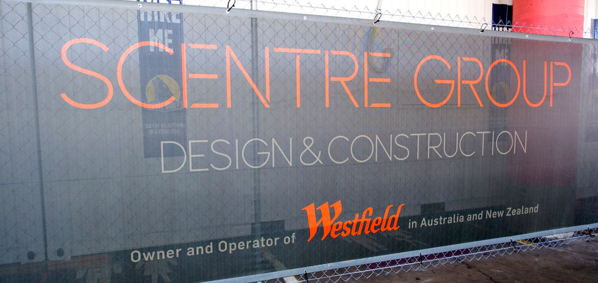 Banner Mesh on Temporary Fencing for Scentre Group by Mesh Direct